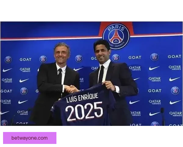 大巴黎与恩里克续约谈判顺利推进 新合同有望签至2030年